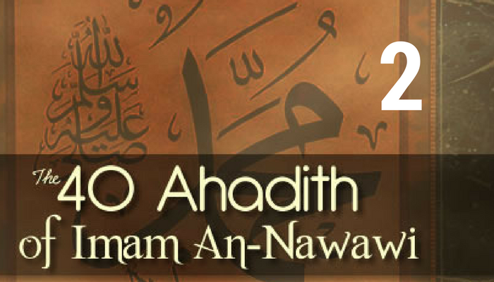 Hadith 2 – Islam, Iman, Ihsan